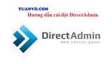 Cài đặt DirectAdmin trên CentOS 6 hoặc 7